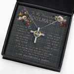 To My Beautiful Soulmate Necklace In Your Eyes I Have Found My Home Clan Forbes of Druinnor Tartan Cross Dancing Necklace