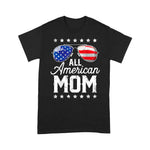 Scotstee Shop - All American Mom 4th of July Mothers Day Women Mommy 4th Of July Shirt