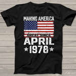 April 1978 American Flag Over 43rd Birthday Gifts Over 43 Years Old Birthday Shirt Vintage 1978 Shirt - Scotstee Shop