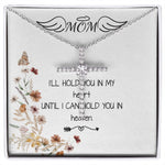 Mom Necklace - I'll Hold You In My Heart Mother's Day Gift Mother's Day CZ Cross Necklace
