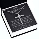 To My Beautiful Mom Necklace, Thank You For Never Ending Love From Daughter, Necklace Gift For Mom Mother's Day CZ Cross Necklace