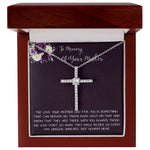 Daughter Necklace, Daughter loss of mom necklace gift, mother passing, loss of mother, sympathy In Memory Of Your Mother Necklace Mother's Day CZ Cross Necklace