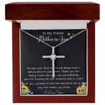 To My Future Mother In Law, Wedding For Her Mother's Gift Necklace Mother's Day CZ Cross Necklace