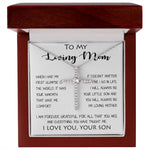 To My Loving Mom - Your Warmth Gve Me Comfort Mother's Day Gift Necklace Form Son Mother's Day CZ Cross Necklace