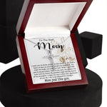 Mom Necklace, Best Mother's Day Gift - To My Mom Best Necklace Mother's Day CZ Cross Necklace
