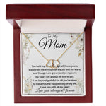 Mom Necklace - To My Mom - Love You Always And Forever - Mother's Day Gift, Mother's Day Everlasting Love Necklace