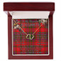 To My Beautiful Soulmate Necklace In Your Eyes I Have Found My Home Clan MacDougall Tartan Forever Love Necklace Tartan Gift for Girlfriend Everlasting Love Necklace