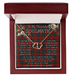 To My Beautiful Soulmate Necklace In Your Eyes I Have Found My Home Clan Carr Tartan Everlasting Love Necklace
