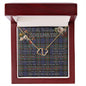 To My Beautiful Soulmate Necklace In Your Eyes I Have Found My Home Clan Fletcher of Dunans Tartan Everlasting Love Necklace