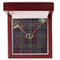 To My Beautiful Soulmate Necklace In Your Eyes I Have Found My Home Clan Macdonald Tartan Forever Love Necklace Tartan Gift for Girlfriend Everlasting Love Necklace