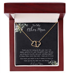 Bonus Mom Necklace, Gift To My Other Mother Necklace, Gift For Bonus Mom Second Mom Mother's Day Everlasting Love Necklace