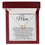 Mom Necklace - To My Mom - Love You Always And Forever, Mother's Day Everlasting Love Necklace