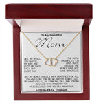 To My Beautiful Mom - I'm So Blessed That You Are My Mother - Love Your Son, Mother's Day Necklace