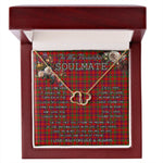 To My Beautiful Soulmate Necklace In Your Eyes I Have Found My Home Clan Grant of Rothiemurchus Tartan Forever Love Necklace Tartan Gift for Girlfriend Everlasting Love Necklace