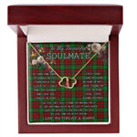 To My Beautiful Soulmate Necklace In Your Eyes I Have Found My Home Clan Kerr Modern Tartan Everlasting Love Necklace