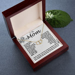 Mom Necklace -To My Mom - I Need To Say I Love You, Mom... I Do - Mother's Day Gift, Mother's Day Everlasting Love Necklace