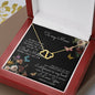 To My Mom Time May Fly Mother's Day Necklace Mother's Day Everlasting Love Necklace