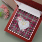 Gift To My Beautiful Girlfriend Valentine Necklace For Soulmate Anniversary Clan Little Tartan Everlasting Love Necklace,valentine necklace, necklace girlfriend, necklace for wife, cute necklaces for girlfriend, jewelry for girlfriend, to my soulmate necklace, to my future wife necklace,