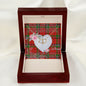 Gift To My Beautiful Girlfriend Valentine Necklace For Soulmate Anniversary Clan MacNeacail Tartan Everlasting Love Necklace,valentine necklace, necklace girlfriend, necklace for wife, cute necklaces for girlfriend, jewelry for girlfriend, to my soulmate necklace, to my future wife necklace,