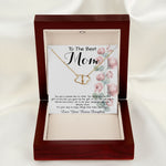 To Mom - From Bonus Daughter - Woman Like No Other Mother's Day Necklace, Mother's Day Everlasting Love Necklace