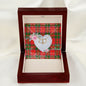 Gift To My Beautiful Girlfriend Valentine Necklace For Soulmate Anniversary Clan Crief Tartan Everlasting Love Necklace,valentine necklace, necklace girlfriend, necklace for wife, cute necklaces for girlfriend, jewelry for girlfriend, to my soulmate necklace, to my future wife necklace,