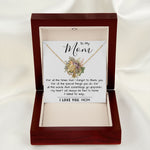 To My Mom - I Love You Mom, Mother's Day Necklace, Mother's Day Everlasting Love Necklace