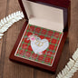 Gift To My Beautiful Girlfriend Valentine Necklace For Soulmate Anniversary Clan Morrison Modern Tartan Everlasting Love Necklace,valentine necklace, necklace girlfriend, necklace for wife, cute necklaces for girlfriend, jewelry for girlfriend, to my soulmate necklace, to my future wife necklace,