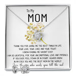 Mom Necklace Gift - To My Mom Necklace - Thank You For Giving Me The Best Things In Life Mother's Day Love Knot Necklace