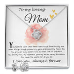 Mom Necklace Gift, To My Loving Mom Neckalce, You Held Me When Times were Tough, You are My Rock Mother's Day Love Knot Necklace