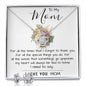 To My Mom - I Love You Mom, Mother's Day Necklace Mother's Day Love Knot Necklace