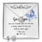 Mom Necklace - I'll Miss You Untill We Meet Again - Mother's Day Gift Mother's Day Love Knot Necklace