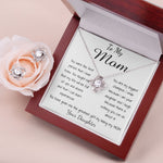 Mom Necklace - To Mom Necklace, Gorgeous Necklace for Mom from Daughter Mother's Day Love Knot Necklace