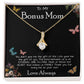 To My Bonus Mom Necklace Love Always Greatest Mother's Day Gift Necklace Mother's Day Alluring Beautiful Necklace