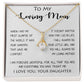 To My Loving Mom - Your Warmth Give Me Comfort Mother's Day Gift Necklace Form Daughter Alluring Beautiful Necklace
