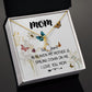 Mom Necklace Gift -Love You Always And Forever - Mother's Day Gift, Mother's Day Alluring Beautiful Necklace
