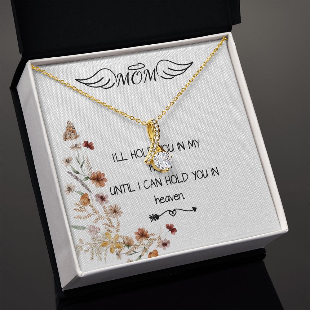 Mom Necklace - I'll Hold You In My Heart Mother's Day Gift Mother's Day Alluring Beautiful Necklace