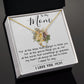 To My Mom - I Love You Mom, Mother's Day Necklace, Mother's Day Alluring Beautiful Necklace