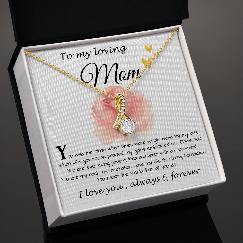 Mom Necklace Gift, To My Loving Mom Neckalce, You Held Me When Times were Tough, You are My Rock, Mother's Day Alluring Beautiful Necklace