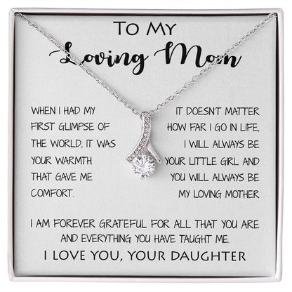 To My Loving Mom - Your Warmth Give Me Comfort Mother's Day Gift Necklace Form Daughter Alluring Beautiful Necklace