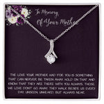 Daughter Necklace, Daughter loss of mom necklace gift, mother passing, loss of mother, sympathy In Memory Of Your Mother Necklace Mother's Day Alluring Beautiful Necklace