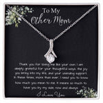 Bonus Mom Necklace, Gift To My Other Mother Necklace, Gift For Bonus Mom Second Mom Mother's Day Alluring Beautiful Necklace