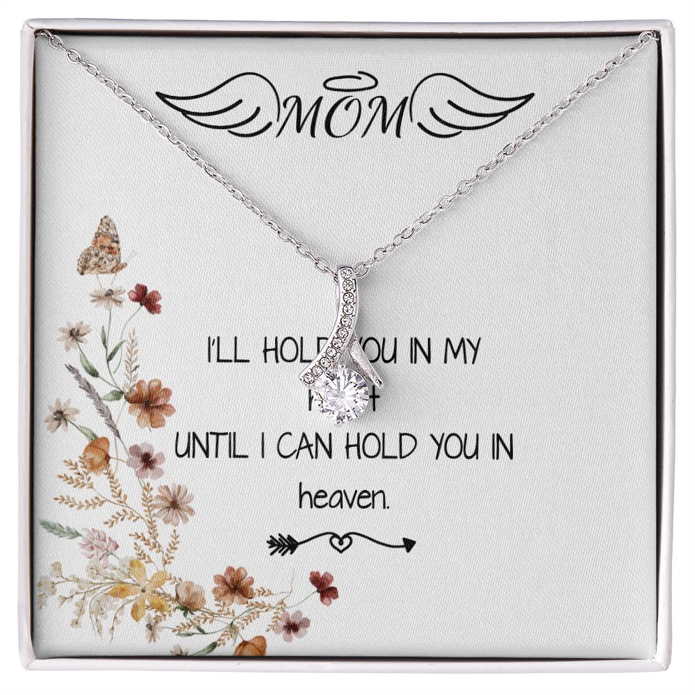 Mom Necklace - I'll Hold You In My Heart Mother's Day Gift Mother's Day Alluring Beautiful Necklace