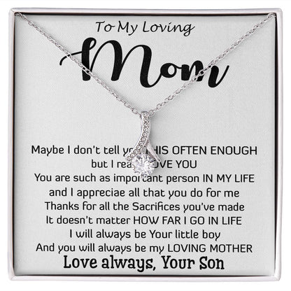 To My Loving Mom - Important Person In My Life Mother's Day Gift From Son Alluring Beautiful Necklace