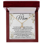 Mom Necklace - To My Mom - Love You Always And Forever - Mother's Day Gift Mother's Day Alluring Beautiful Necklace
