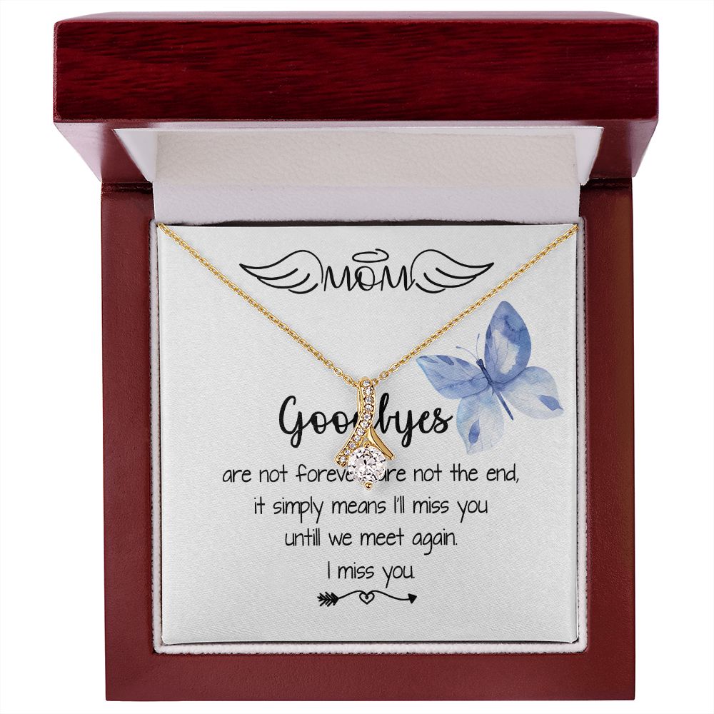 Mom Necklace - I'll Miss You Untill We Meet Again - Mother's Day Gift Mother's Day Alluring Beautiful Necklace
