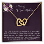 Daughter Necklace, Daughter loss of mom necklace gift, mother passing, loss of mother, sympathy In Memory Of Your Mother Necklace Mother's Day Interlocking Hearts Necklace