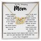 To My Amazing Mom Necklace From Son Little Boy You Taught Me Right Mom Birthday Gift For Her Mother's Day Necklace Mother's Day Interlocking Hearts Necklace