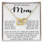 To My Loving Mom Gift for Mother Necklace Sentimental Mothers Day Thoughtful Present From Son Mother's Day Interlocking Hearts Necklace