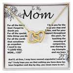 Mom Necklace -To My Mom - I Need To Say I Love You, Mom... I Do - Mother's Day Gift Mother's Day Interlocking Hearts Necklace