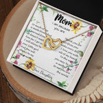 To My Mom Neckalce - Thank You For Sacrifices You Make Every Day Mother's Day Gift Mother's Day Interlocking Hearts Necklace